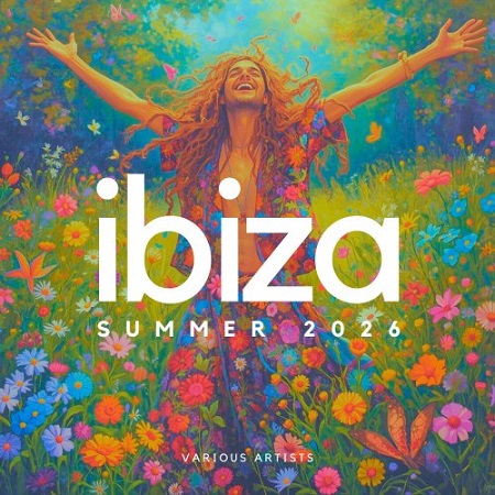 VA - Ibiza Summer 2026 (2026) VA - Ibiza Summer 2026 (2026)