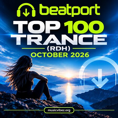 VA – Top 100 Trance (RDH) October 2026 [RDH Chart] — Trance 2026
