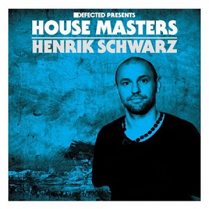 VA - Defected Presents House Masters: Henrik Schwarz 