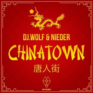 DJ Wolf & Nieder - Chinatown wav