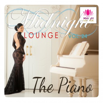 VA - Midnight Lounge, Vol. 24: The Piano VA - Midnight Lounge, Vol. 24: The Piano