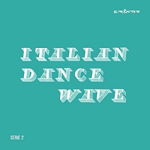 Italian Dance Wave – Serie 2