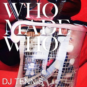 Whomadewho - Mermaids (DJ Tennis Remix) / Embassy One